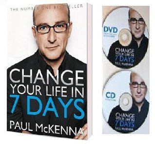Cover of CHANGE YOUR LIFE IN 7 DAYS Include CD & DVD: Change Your Life in 7 Days (I Can Make You) by Paul McKenna