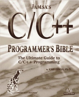 Jamsa's C/C++ Programmer's Bible by Kris Jamsa | Goodreads