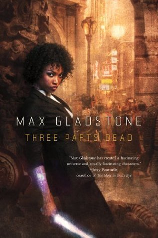 Three Parts Dead (Craft Sequence Book 1)
