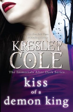 Kiss of a Demon King (Immortals After Dark, #7)