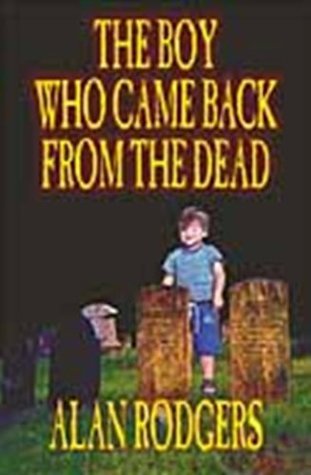 The Boy Who Came Back from the Dead