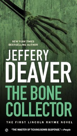 The Bone Collector (Lincoln Rhyme #1)