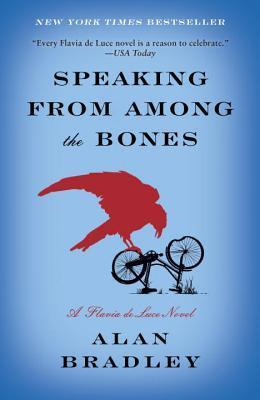 Speaking from Among the Bones (Flavia de Luce, #5)