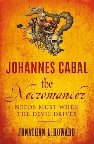 Johannes Cabal the Necromancer (Johannes Cabal #1)