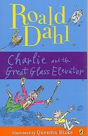 Charlie and the Great Glass Elevator (Charlie Bucket, #2)