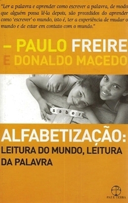 Alfabetização - Leitura do Mundo, Leitura da Palavra by Paulo Freire ...