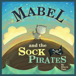 Mabel and the Sock Pirates