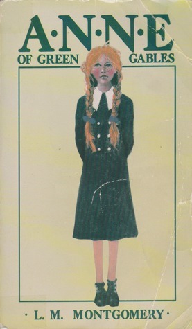 Anne of Green Gables (Anne of Green Gables, #1)