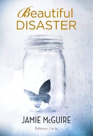 Beautiful Disaster (Beautiful, #1)