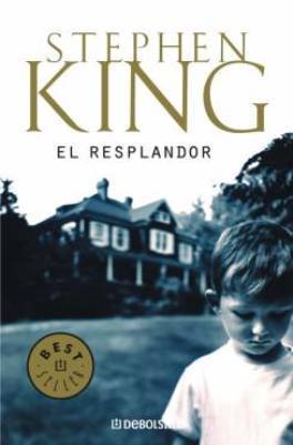 El resplandor (El resplandor, #1)