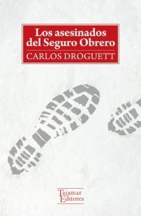 Los asesinados del Seguro Obrero