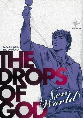 The Drops of God: New World (The Drops of God #23-24)