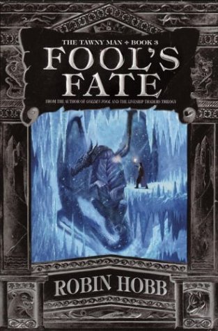 Fool's Fate (Tawny Man, #3)