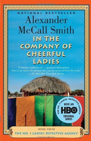 In the Company of Cheerful Ladies (No. 1 Ladies' Detective Agency, #6)