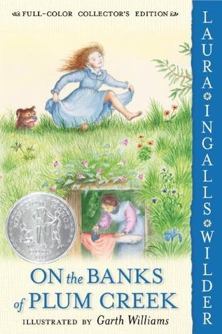 On the Banks of Plum Creek (Little House, #4)