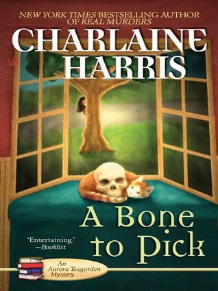 A Bone to Pick (Aurora Teagarden Mystery, #2) by Charlaine Harris ...