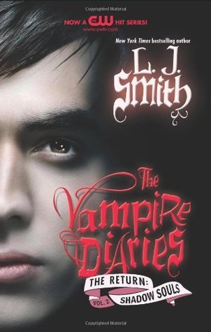 Shadow Souls (The Vampire Diaries: The Return, #2)