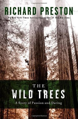 The Wild Trees: A Story of Passion and Daring cover