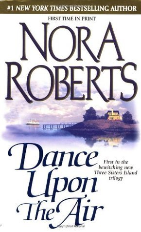 Dance Upon The Air (Three Sisters Island, #1)