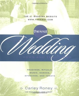 The Knot Guide to Wedding Vows and Traditions