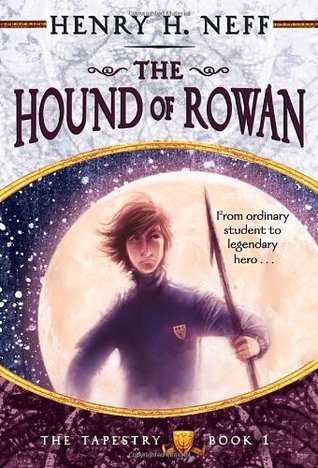 The Hound of Rowan (The Tapestry, #1)