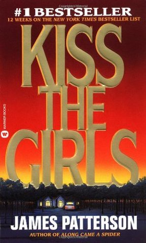 Kiss the Girls (Alex Cross, #2)