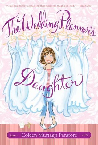 The Wedding Planner's Daughter (Wedding Planner's Daughter, #1)
