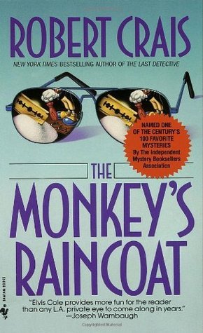 The Monkey's Raincoat (Elvis Cole, #1)