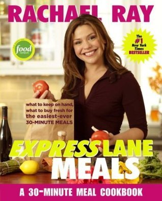 Rachael Ray Express Lane Meals book cover
