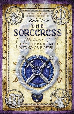 The Sorceress (The Secrets of the Immortal Nicholas Flamel, #3)