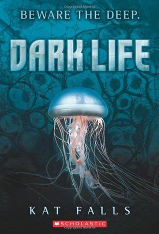 Dark Life (Dark Life, #1)