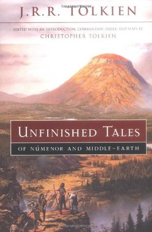 Unfinished Tales of Númenor and Middle-earth
