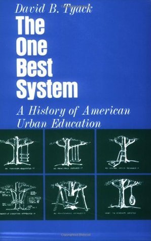 The One Best System: A History of American Urban Education