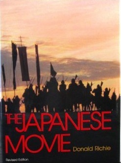 The Japanese Movie by Donald Richie | Goodreads