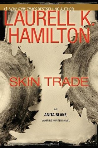 Skin Trade (Anita Blake, Vampire Hunter, #17)