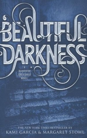 Beautiful Darkness (Caster Chronicles, #2)
