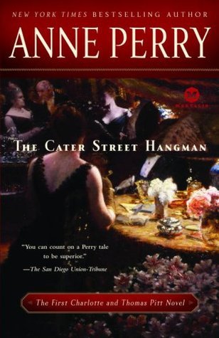 The Cater Street Hangman (Charlotte & Thomas Pitt, #1)
