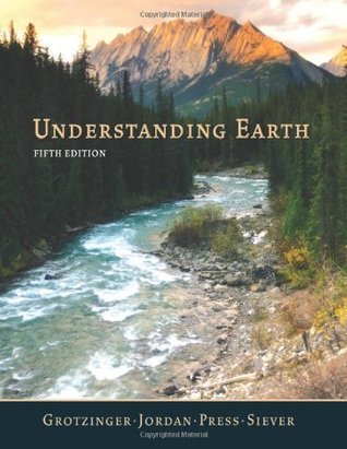 Understanding Earth 第4版 Understanding Earth by John P. Grotzinger | Goodreads