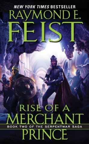 Rise of a Merchant Prince (The Serpentwar Saga, #2)