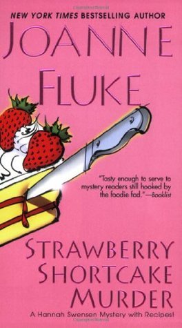 Strawberry Shortcake Murder (Hannah Swensen, #2)