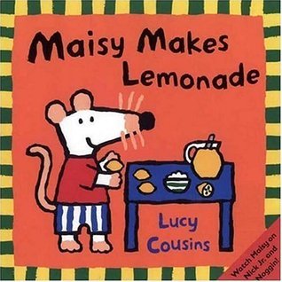 Maisy Makes Lemonade: