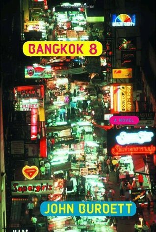 Bangkok 8 (Sonchai Jitpleecheep #1)