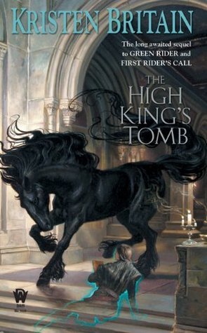 The High King's Tomb (Green Rider, #3)