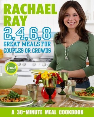 Rachael Ray 2, 4, 6, 8 book cover