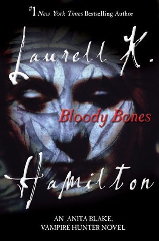 Bloody Bones (Anita Blake, Vampire Hunter, #5)