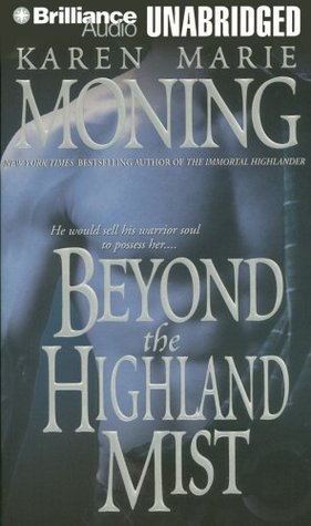 Beyond the Highland Mist (Highlander, #1)