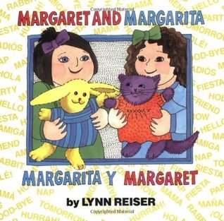 Margaret and Margarita/Margarita y Margaret