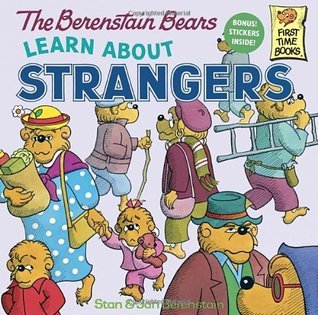 ebook download The Berenstain Bears Learn About Strangers