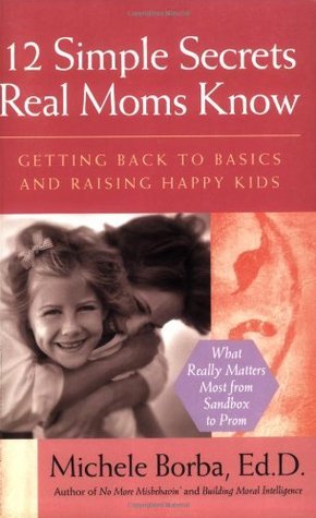 12 Simple Secrets Real Moms Know book cover