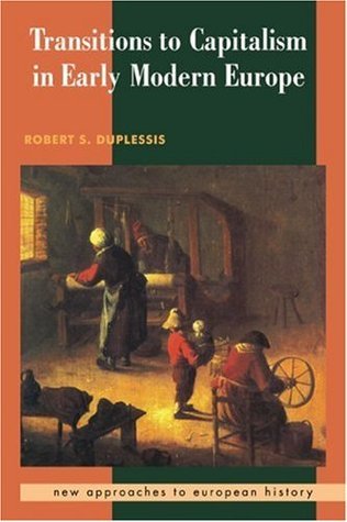 Transitions to Capitalism in Early Modern Europe book cover